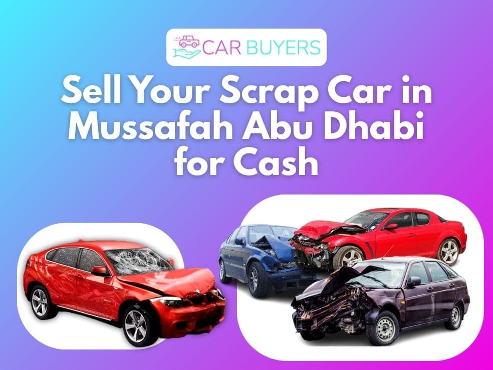blogs/Sell-your-scrap-car-in-mussafah-abu-dhabi-for-cash.jpg