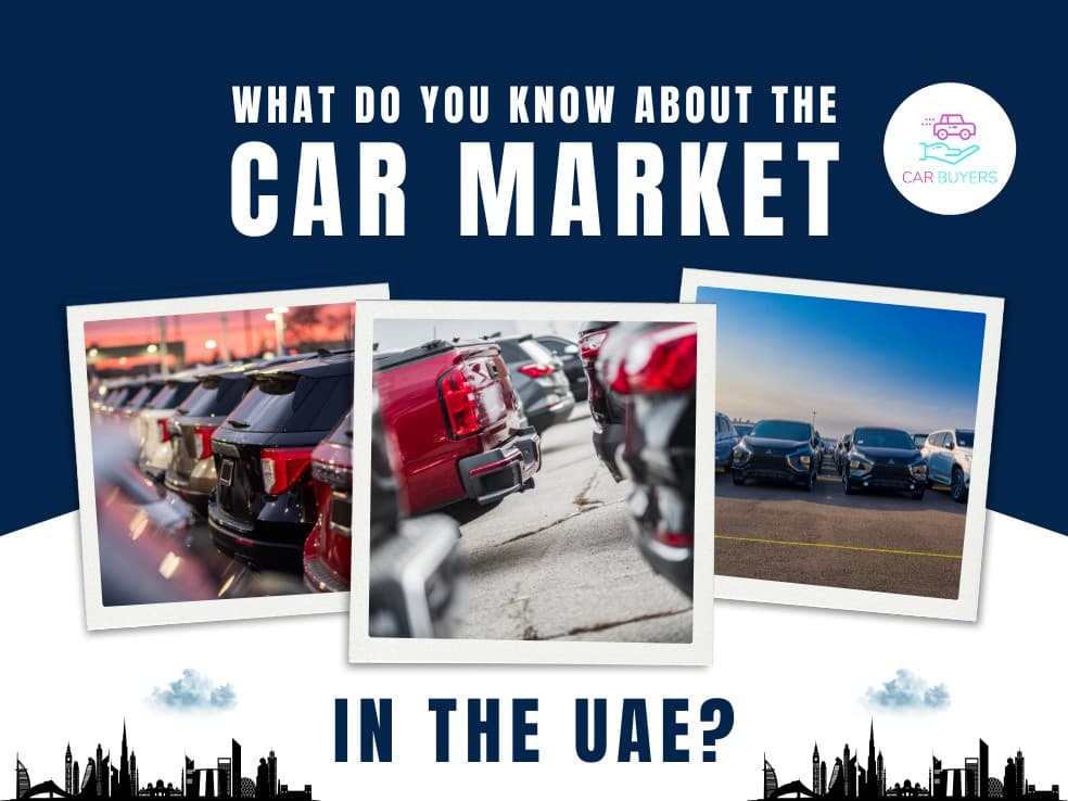 blogs/What-do-you-know-about-the-car-market-in-the-UAE